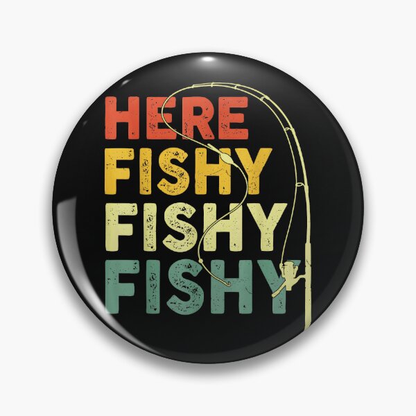 Item preview, Here Fishy Fishy Fishy Fishing Lover Angler Fisherman designed and sold by CharlieConon.
