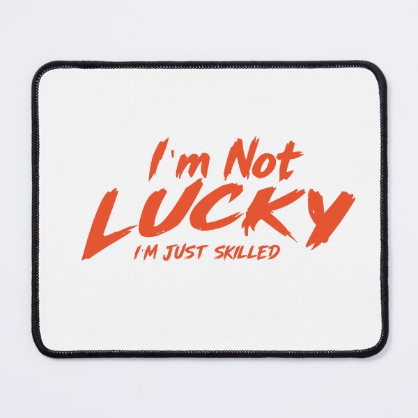Item preview, I’m Not Lucky I’m Just Skilled Gamer T-Shirt – Gaming Graphic Tee designed and sold by Artimax-Studio.