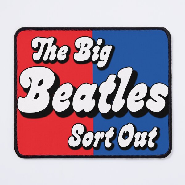Item preview, The Big Beatles Sort Out Podcast Red and Blue Logo designed and sold by The Big Beatles and Sixties Sort Out Podcast.