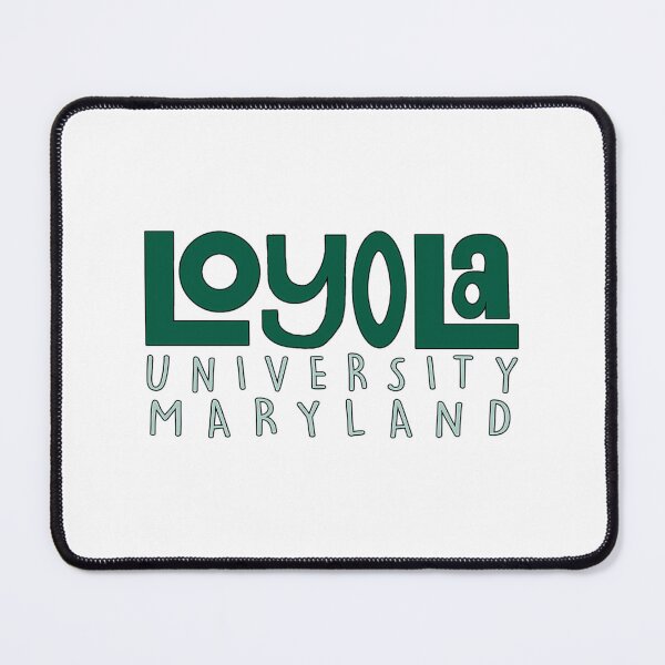 Item preview, Loyola University Maryland designed and sold by carlocurley.
