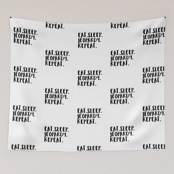 Item preview, Eat. Sleep. Jeopardy. Repeat. designed and sold by ylva-nLoeb.