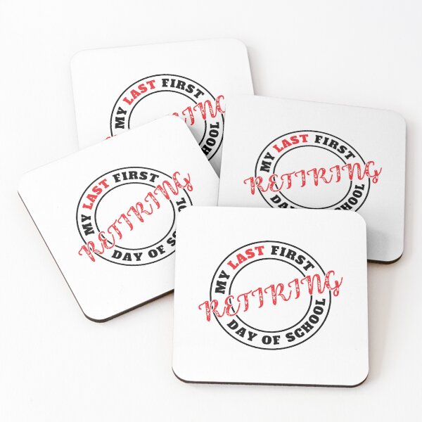 Item preview, My Last First Day Of School Retiring Badge Design designed and sold by GibasVisuals.