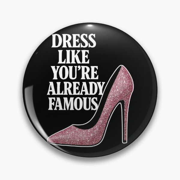 Item preview, Dress like you're already famous - Pink Heel designed and sold by Pineapple-Tree.