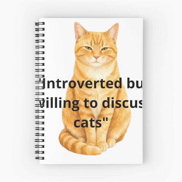 Item preview, Introverted But Willing To Discuss Cats Funny Quote designed and sold by Jani045.