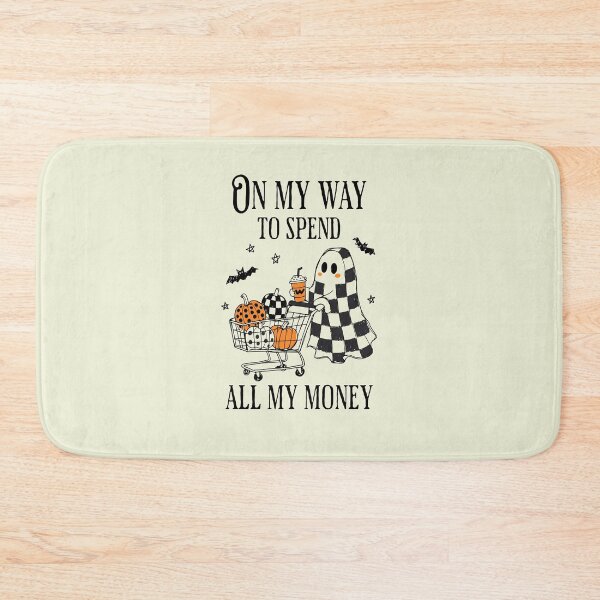 Item preview, On My Way To Spend All My Money Funny Ghost Shopping Halloween designed and sold by Studio Bootleg.