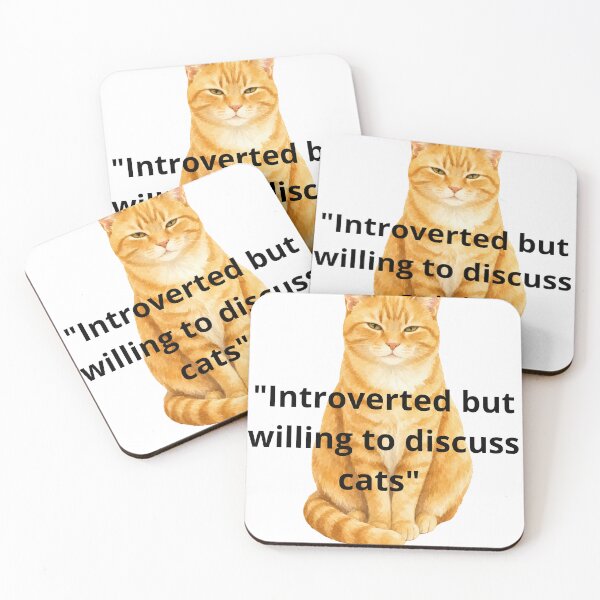 Item preview, Introverted But Willing To Discuss Cats Funny Quote designed and sold by Jani045.
