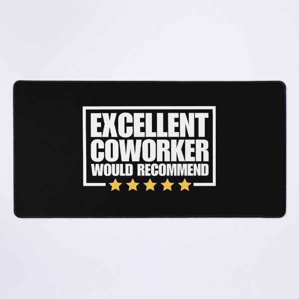 Item preview, Excellent coworker would recommend designed and sold by Dondonmart.