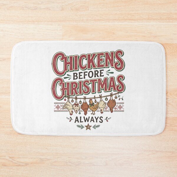 Item preview, Chickens Before Christmas Always Funny Chicken Farmer Holiday Humor designed and sold by raedattia.