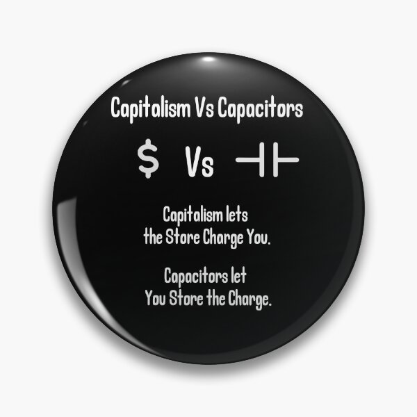 Item preview, The Wonder of Capacitorism designed and sold by Weirdly Specific.