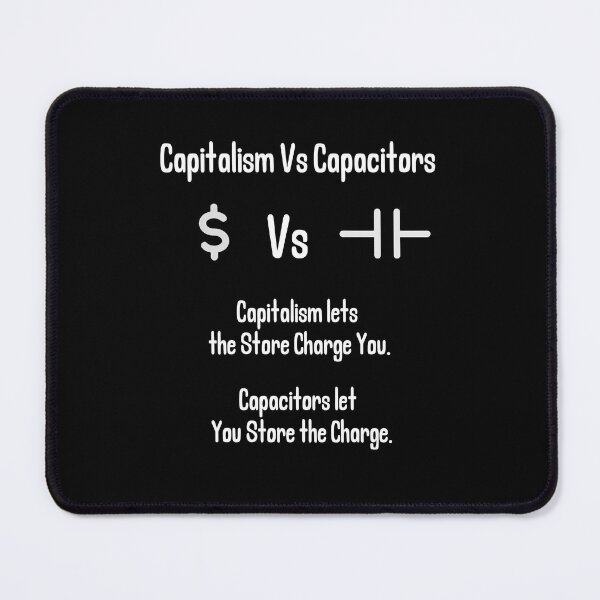 Item preview, The Wonder of Capacitorism designed and sold by Weirdly Specific.