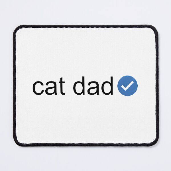 Item preview, Cat Dad Verified Checkmark designed and sold by Dmo3HarkoArt.