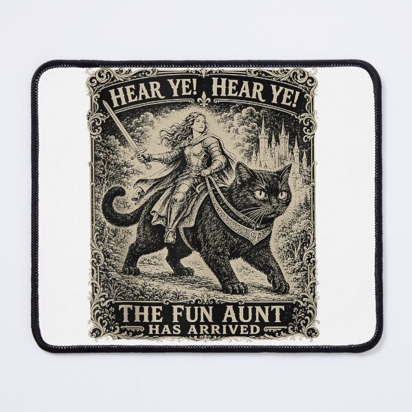 Item preview, Hears Ye Hear Ye The Fun Aunt Has Arrived Auntie Cat Meme designed and sold by RickyHerrera.