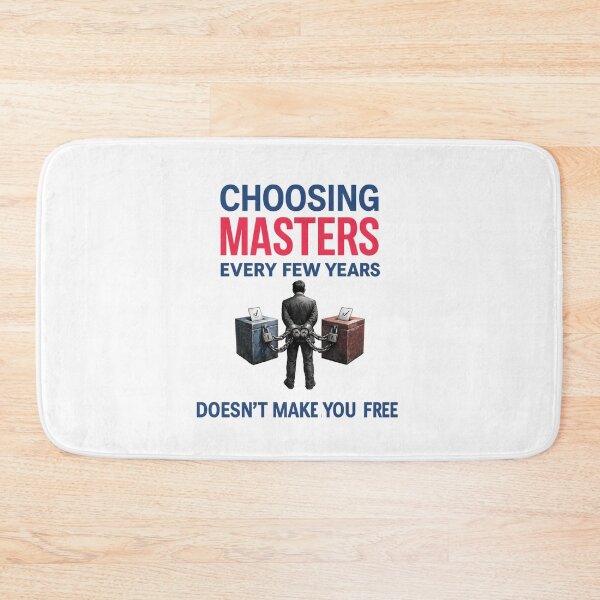 Item preview,  freedom choice of master's doesn't make you free designed and sold by JamesDunican.