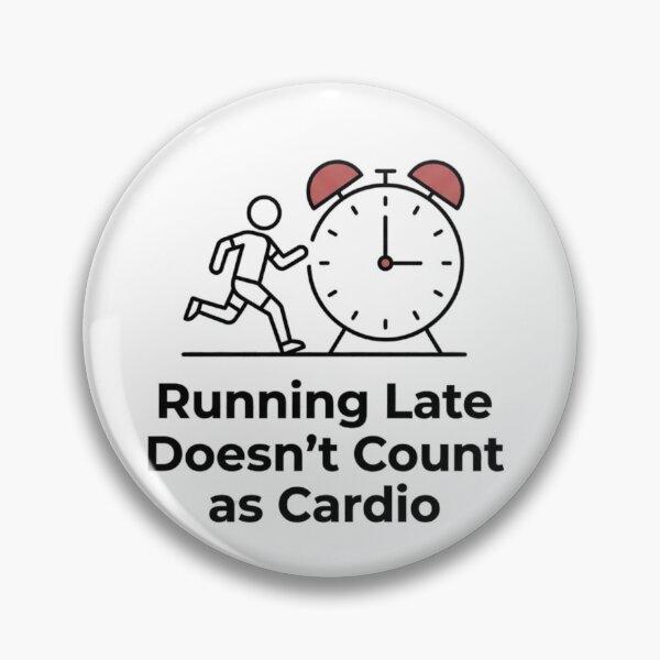 Item preview, Running Late Doesn't Count as Cardio - Running Jokes designed and sold by RunningWhiskers.