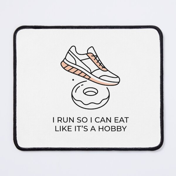 Item preview, I Run So I Can Eat Like It's a Hobby - Running Design designed and sold by RunningWhiskers.