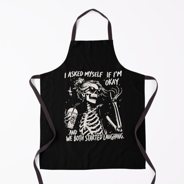 Item preview, I Asked Myself if I'm Okay and We Both Started Laughing designed and sold by BrownHorse90s.