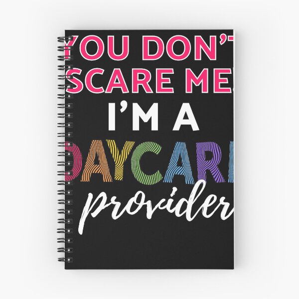 Item preview, Daycare You Dont Scare Me Gift Home Child Care Provider Teacher Gift designed and sold by threadsmonkey.