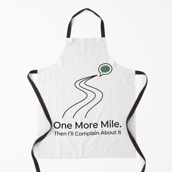 Item preview, One More Mile. Then I'll Complain About It. - Running Design designed and sold by RunningWhiskers.