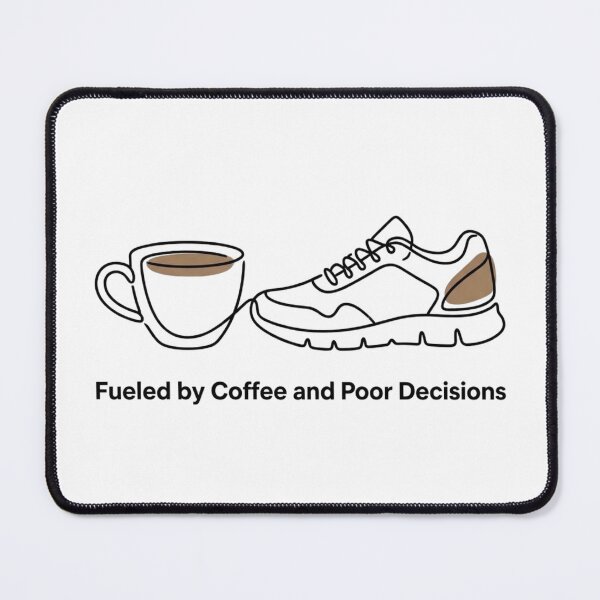 Item preview, Fueled by Coffee and Poor Decisions - Running Design designed and sold by RunningWhiskers.
