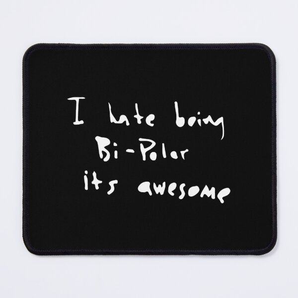 Item preview, I Hate Heing Bi-Polar It_S Awesome designed and sold by BurnTheBeansg.
