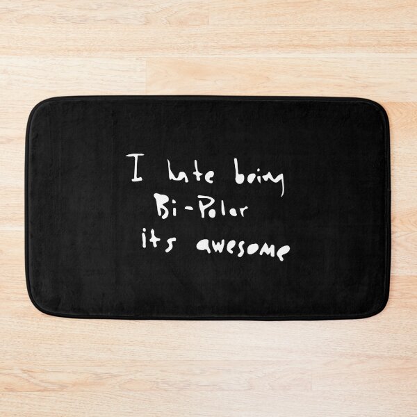 Item preview, I Hate Heing Bi-Polar It_S Awesome designed and sold by BurnTheBeansg.