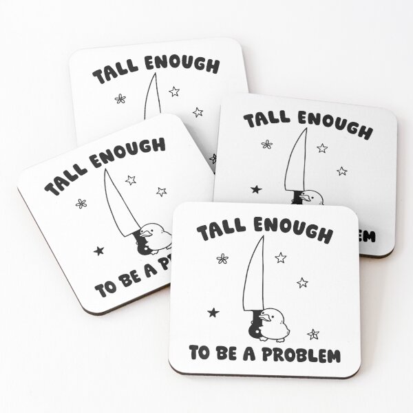 Item preview, Tall Enough to Be A Problem Funny Duck Humor designed and sold by RevArtist.