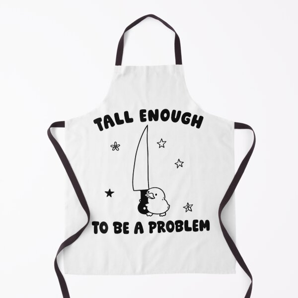 Item preview, Tall Enough to Be A Problem Funny Duck Humor designed and sold by RevArtist.
