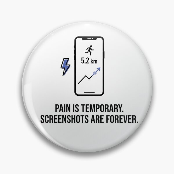 Item preview, Pain Is Temporary. Screenshots Are Forever. - Running Design designed and sold by RunningWhiskers.