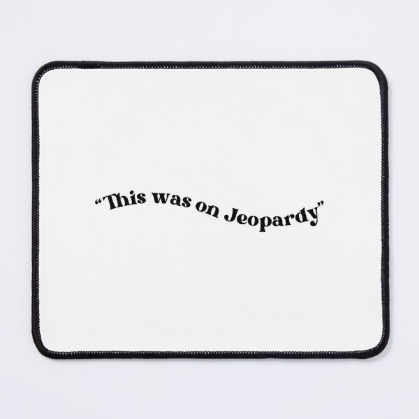 Item preview, This Was On Jeopardy designed and sold by mittellerm-an.