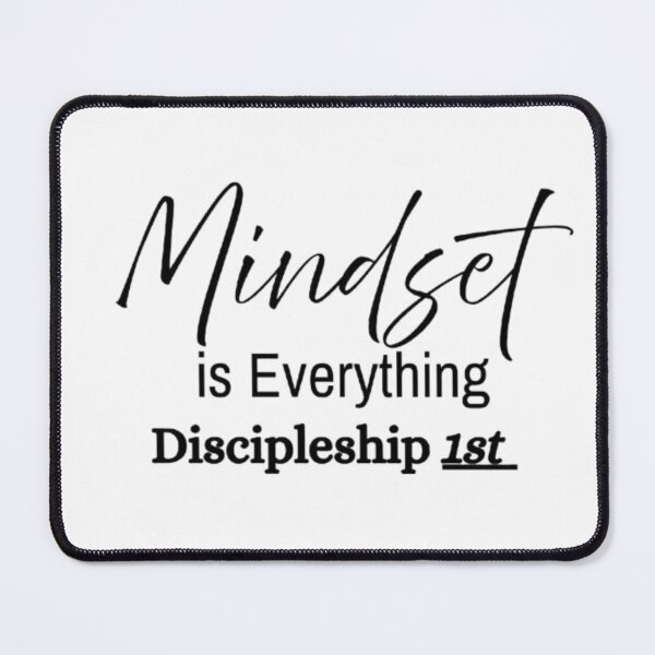 Item preview, Mindset Is Everything: Discipleship 1st designed and sold by tellit24seven.