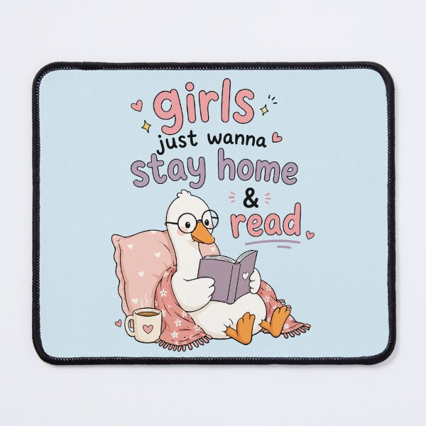 Item preview, Girls Just Wanna Stay home & read goose reading book designed and sold by BrownHorse90s.