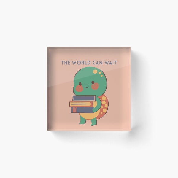 Item preview, The world can wait designed and sold by creativityisfun.
