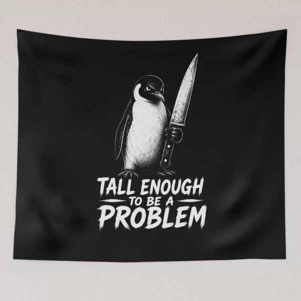 Item preview, Tall Enough To Be A Problem designed and sold by TheEndDesign.