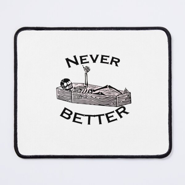 Item preview, Never Better Skeleton – Funny Dark Humor Coffin designed and sold by roartusa.