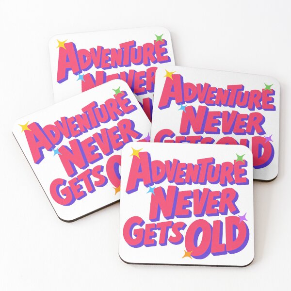 Item preview, Adventure Never gets old designed and sold by PrintSparkDesigns.