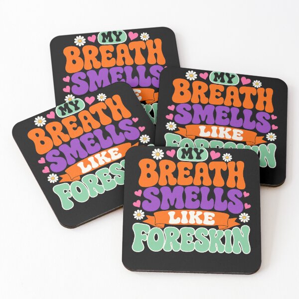 Item preview, My Breath Smells Like Dirty Humor designed and sold by borutawear.