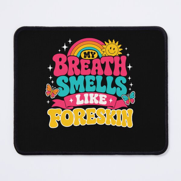 Item preview, My Breath Smells Like Dirty Humor designed and sold by borutawear.
