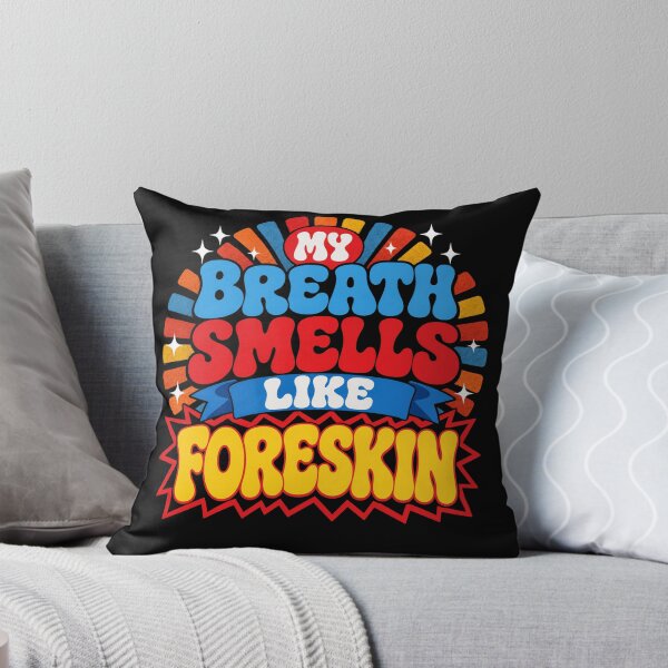 Item preview, My Breath Smells Like Dirty Humor designed and sold by borutawear.