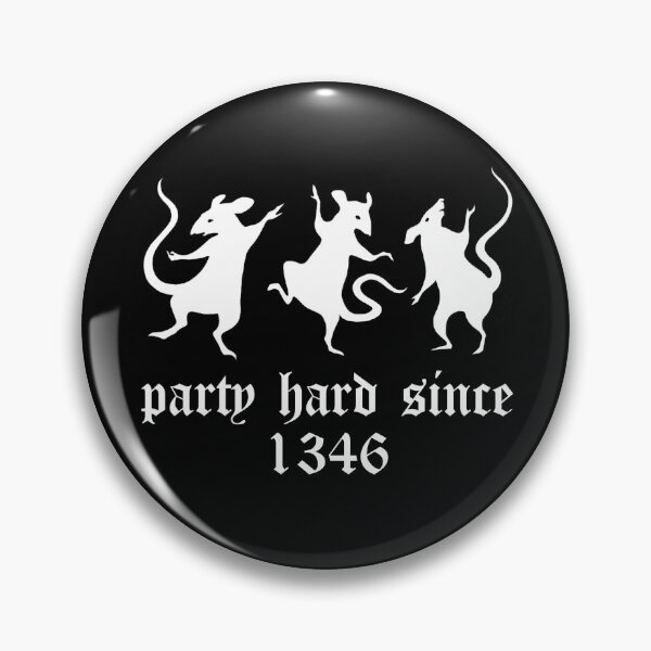 Item preview, Party hard since 1346 designed and sold by Arcane Paladin.
