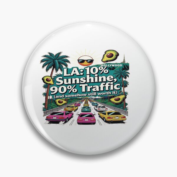 Item preview, LA 10% Sunshine 90% Traffic Funny Los Angeles California Retro T-Shirt Design designed and sold by Sushikidsntod.