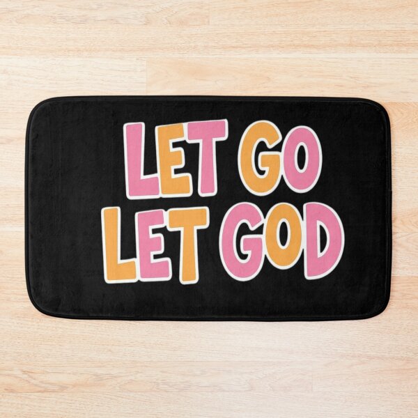 Item preview, Let Go Let God designed and sold by sidleytetip.