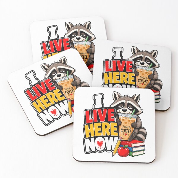 Item preview, I Live Here Now Raccoon Coffee Back to School Teacher Life designed and sold by WeirdlyMild.