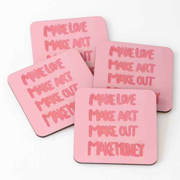 Item preview, Make love, make art, make out, make money designed and sold by We Are Stardust.
