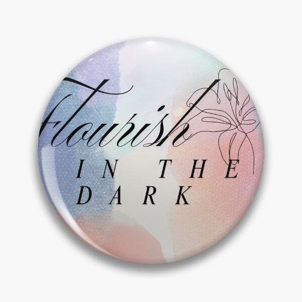Item preview,  Flourish In The Dark Resilient Floral Design designed and sold by StellarPages.