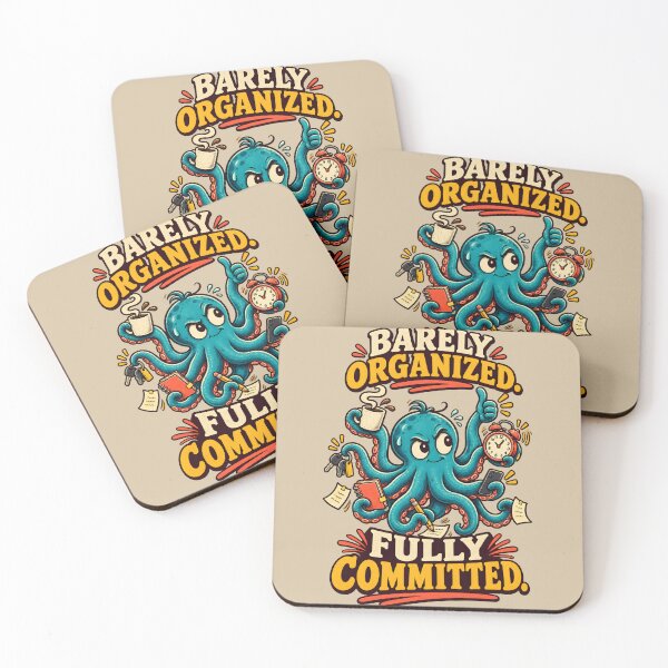 Item preview, Barely Organized, Fully Committed – Multitasking Octopus designed and sold by VioVibe.