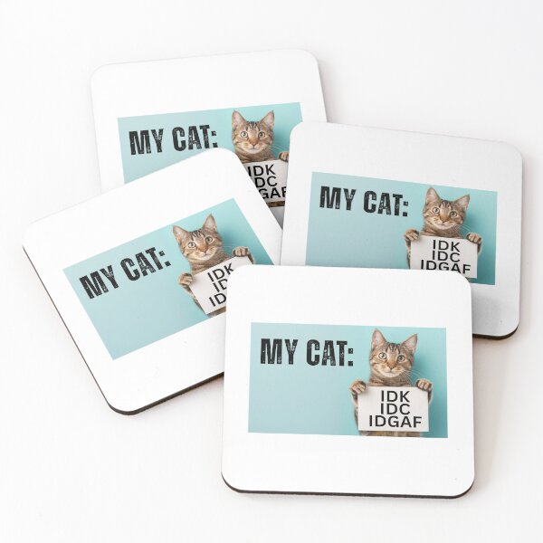 Item preview, Cat Lovers IDK IDC IDGAF Funny designed and sold by Kaibosh21.