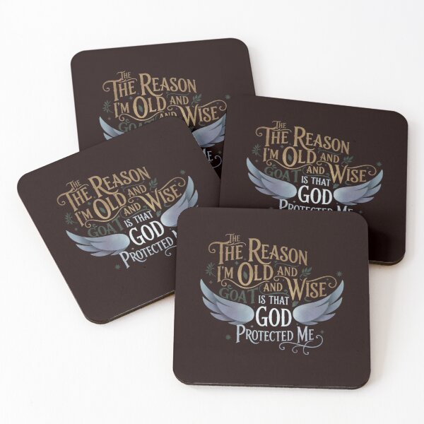 Item preview, The Reason I'm Old and Wise is that God Protected Me designed and sold by SkrabinhoArt.