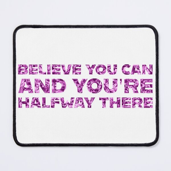 Item preview, "Believe You Can And You're Halfway There" Inspirational Quote Pink Triangular Mosaic Design designed and sold by DymondDesigns.