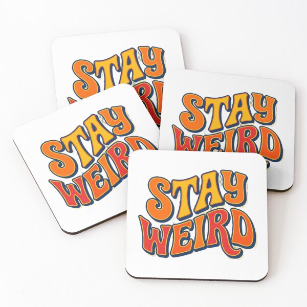 Item preview, Stay weird  designed and sold by Tinydoodlenest .