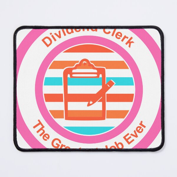 Item preview, Dividend Clerk The Greatest Job Ever designed and sold by TheIconSmith.